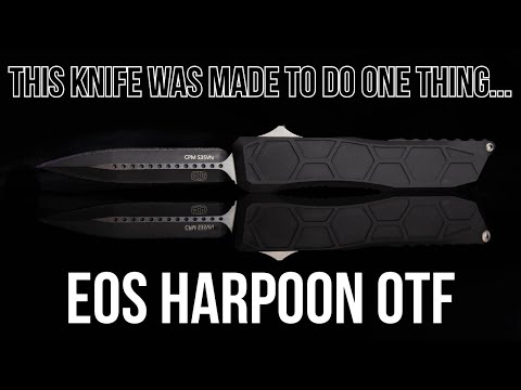 Видео: Американский монстр - EOS Knives Harpoon OTF