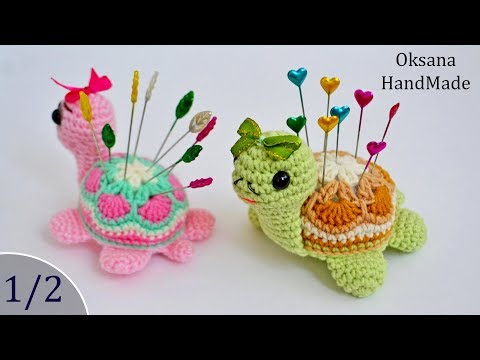 Видео: Черепашка-Игольница крючком. 1/2 часть. Мастер класс и схема. Amigurumi turtle