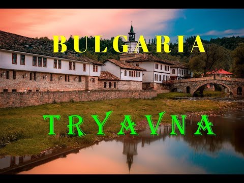 Видео: Неизведанная Болгария - Дряновский монастырь, Боженци, Трявна