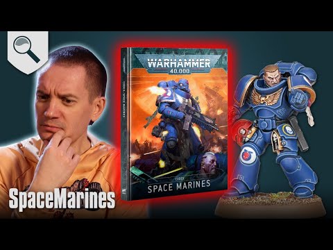 Видео: Обзор кодекса Space Marines 10-ой редакции