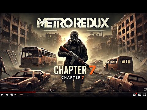 Видео: Metro Redux ● ІГРОФІЛЬМ ● ПК ● Повне проходження гри без коментарів ● Розділ 7 ● Фінал ●