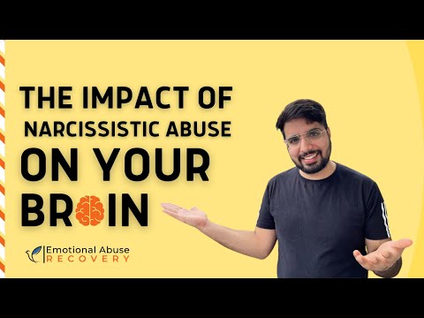 Видео: Повреждение мозга после нарциссического насилия и как это влияет на вас