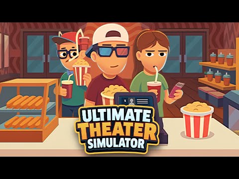 Видео: Открываю кинотеатр | Ultimate Theater Simulator #1