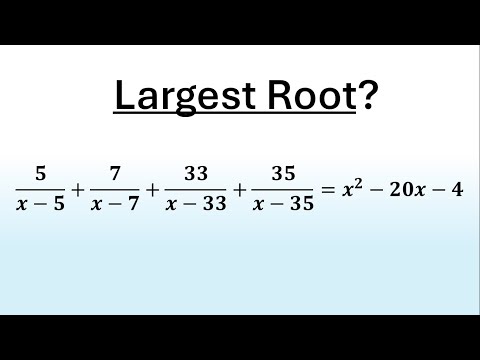 Видео: Можете ли вы найти наибольший корень этого алгебраического уравнения?