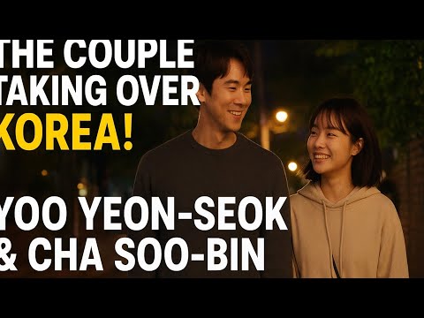 Видео: Новая влиятельная пара! Роман Ю Ён Сока и Ча Су Бина завоёвывает Корею!