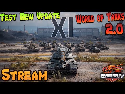Видео: Качаем Танки 11 Уровня в World Of Tanks 2.0 - LV - #77 - #renarsplay