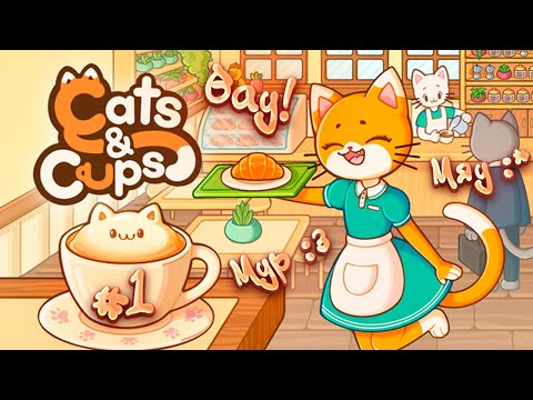 Видео: ☕🐱Первый взгляд на милейшую игру! 🥐 | Кошечки и чашечки #1| Cats & Cups |