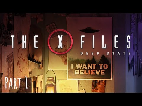 Видео: The X Files: Deep State. S1: Дело 1: Никому не верь. Часть I