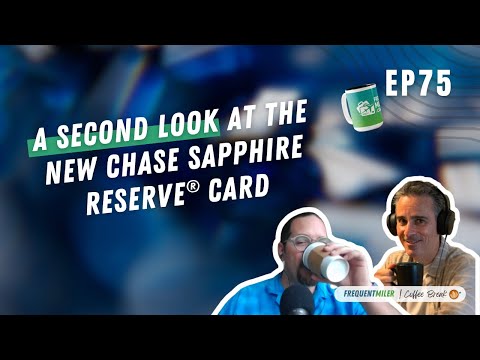 Видео: Второй взгляд на новую карту Chase Sapphire Reserve® | Coffee Break Ep75 | 28.10.25