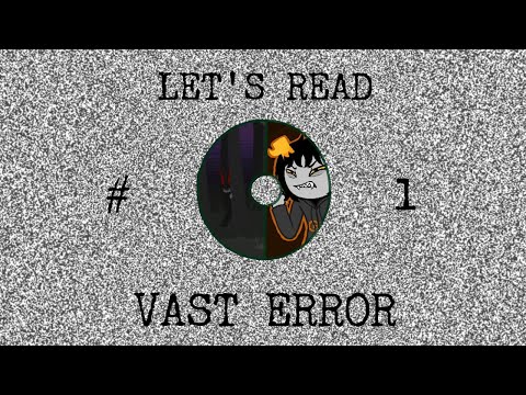 Видео: Let's read Vast Error [RUS] Акт 1 - #1