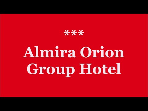 Видео: Отель Альмира Адлер | 2021 | Almira Orion Group Hotel | ***