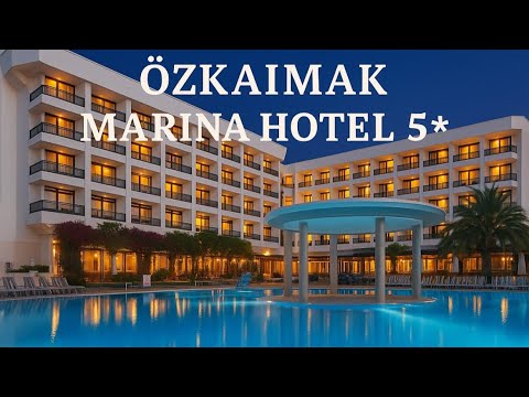 Видео: Ozkaimak Marina hotel5*🌴✨💦Полный обзор /Қазақша