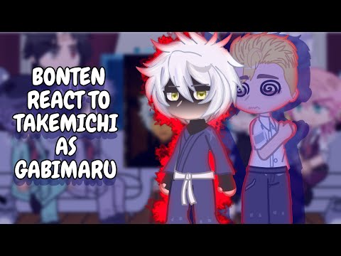 Видео: Бонтен реагирует на Такемичи в роли Габимару || Гача Реакт