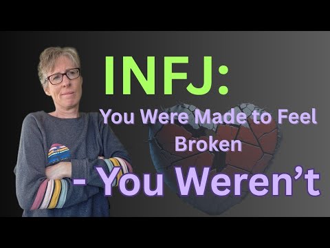 Видео: INFJ: Вас заставили почувствовать себя сломленным, но вы так и не почувствовали этого