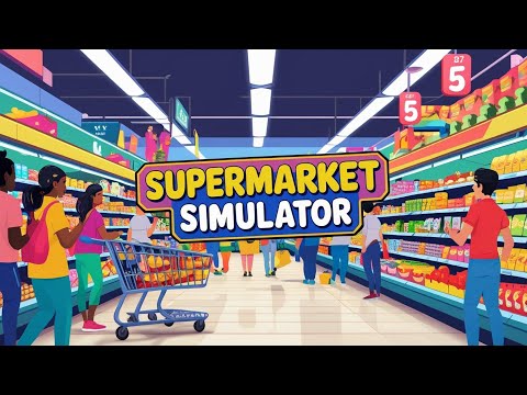 Видео: БОЛЬШИЕ ПОКУПКИ!►Supermarket Simulator #3
