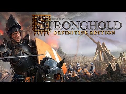 Видео: Ностальгическая - Stronghold: Definitive Edition #01