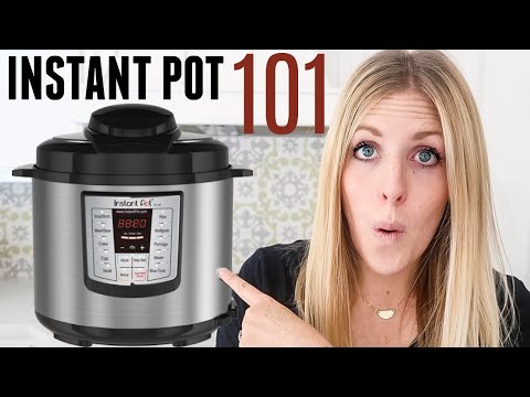 Видео: Как пользоваться Instant Pot — Основы использования Instant Pot — Новичок? Начните ЗДЕСЬ!