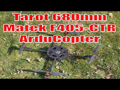 Видео: Tarot IronMan / Matek F405-CTR / ArduCopter V4.0.3 Quad / Сборка, настройка, полет.