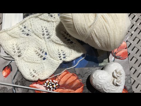 Видео: Красивые узоры спицами / Ажурный УЗОР ЛИСТЬЯ  для Летней Кофточки / МК описание схема