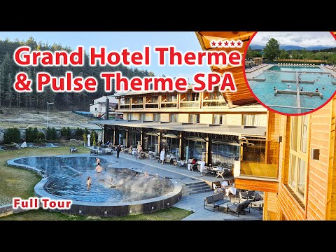 Видео: Grand Hotel THERME 5☆ & Pulse Therme SPA • Winter • Full Tour; Гранд Хотел ТЕРМЕ, Пулсе Терме СПА