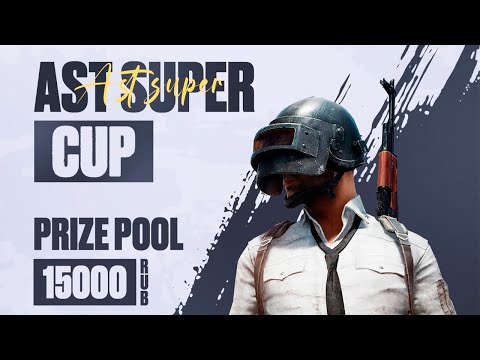 Видео: ИГРАЕМ ТУРНИР В PUBG MOBILE - AST SUPER CUP НА 15.000 РУБЛЕЙ! ФИНАЛ ДЕНЬ 1 | ПУБГ МОБАЙЛ НА ПК