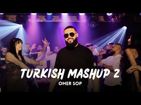 Видео: OMER SOP - TURKISH MASHUP 2 / Юмер Шоп - Турски Машъп 2