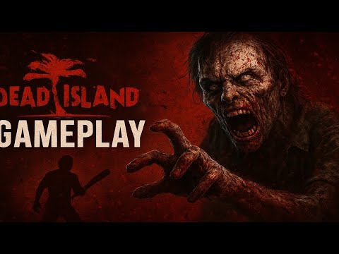 Видео: Dead Island Прохождение #8/22.08.2018