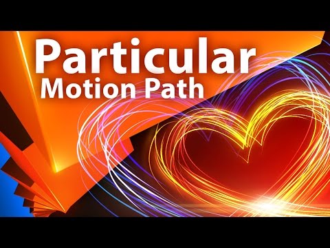 Видео: Движение частиц Trapcode Particular по траектории (Motion Path) - AEplug 161