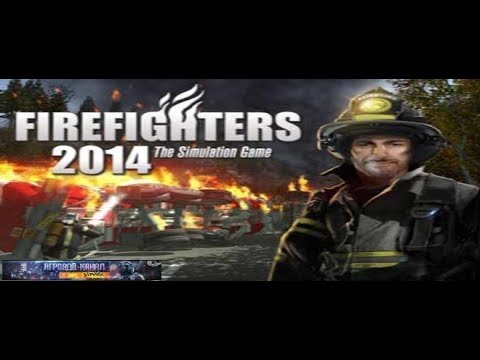 Видео: [RU] Firefighters 2014.Симулятор Пожарного.Первый Взгляд