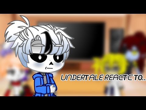 Видео: Undertale react to../Реакция андертейл на.. (сюжет 1/?)