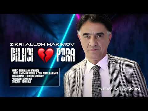 Видео: Zikri Alloh Hakimov - Dilhoi Pora | New Music 2025 | Зикри Аллоҳ Хакимов - Дилхои Пора | Чадид 2025