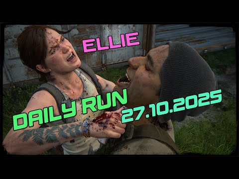 Видео: The Last of us/part 2 | No Return | Daily run | РЕАЛИЗМ | №307 | | ELLIE | | to be continued...... |