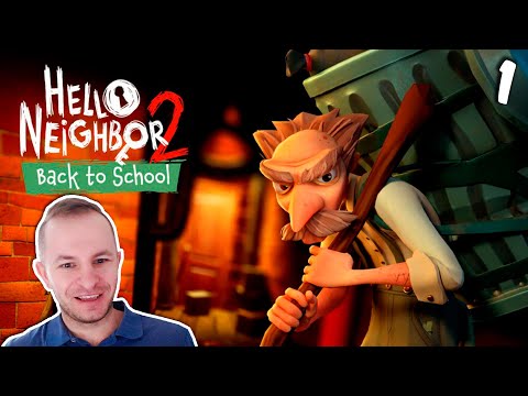 Видео: Привет Сосед 2 дополнение "Снова в школу" – Hello Neighbor 2 DLC Back to School [1]