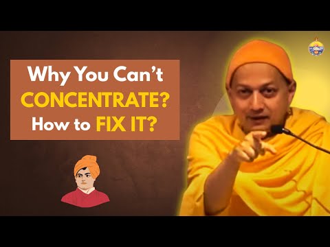 Видео: Почему вы не можете сосредоточиться — и как это исправить | Свами Сарваприянанда