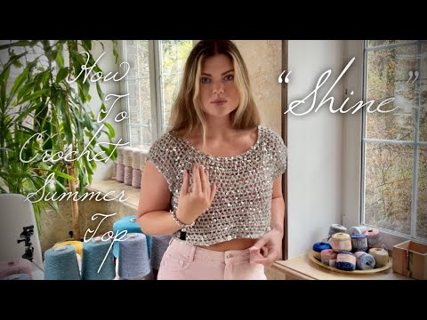 Видео: ВЯЖЕМ СИЯЮЩИЙ ТОП КРЮЧКОМ: РЕГЛАН «SHINE» / ЭКСКЛЮЗИВ!!!✨✨✨/ HOW TO CROCHET SUMMER TOP