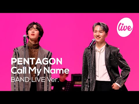 Видео: [4K] PENTAGON - “Call My Name” Band LIVE Concert [it's Live] шоу живой музыки