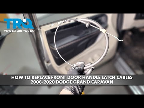 Видео: Как заменить тросы защелки внутренней ручки передней двери на Dodge Grand Caravan 2008-2020