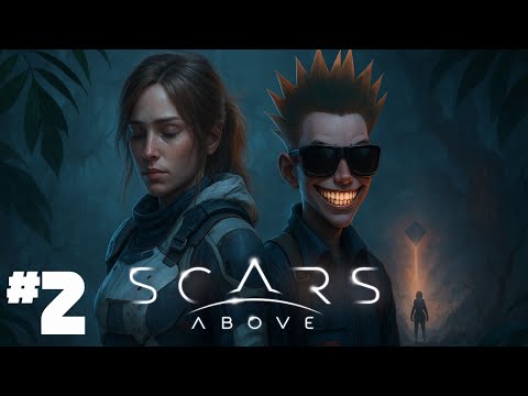 Видео: СКОРПИОН  ▶ Scars Above ( 2 СТРИМ )