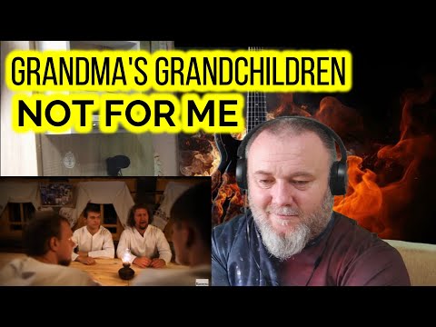 Видео: GRANDMA'S GRANDCHILDREN / Бабкины внуки - NOT FOR ME / Не для меня (REACTION)