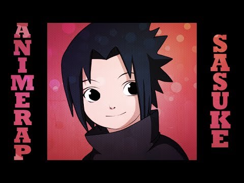 Видео: AnimeRap - Реп про Учиху Саске 1 Сезон | Uchiha Sasuke Rap 2014 Season 1