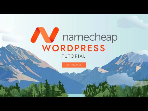 Видео: Учебник NameCheap Wordpress для начинающих (полное пошаговое руководство)