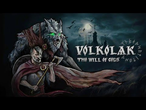 Видео: Volkolak: The Will of Gods Акт I часть 2 (без комментариев)