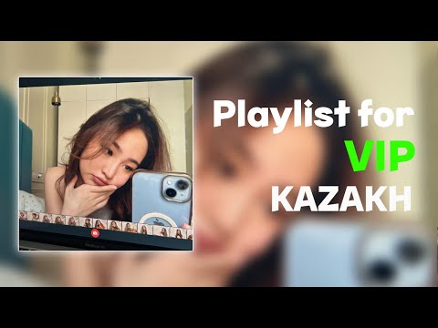 Видео: Плейлист для вип казахов l Playlist for Vip Kazakh
