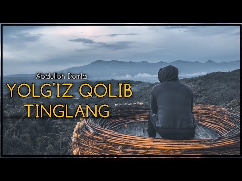Видео: Ёлгиз колганда тингланг! Абдуллох Домла ~ Yolg'iz qolganda eshiting ~ Abdulloh Domla