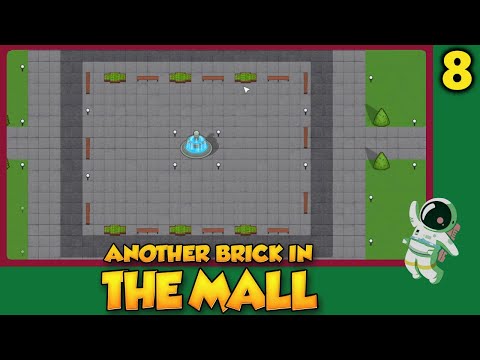 Видео: Построил центральную площадь торгового центра / Another Brick in the Mall