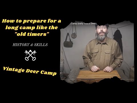 Видео: Как собраться в длительный лагерь (начало 1900-х годов, Олений лагерь)