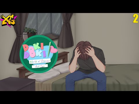Видео: ПОСЛЕДСТВИЯ ВТОРОГО АКТА➤ Doki Doki World of Dreams ACT 2 (ПОЛНАЯ ВЕРСИЯ) ★Серия#2