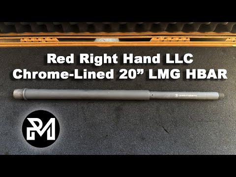 Видео: Оценка ствола AR-15 Red Right Hand 20” LMG HBAR (с хромированным покрытием)