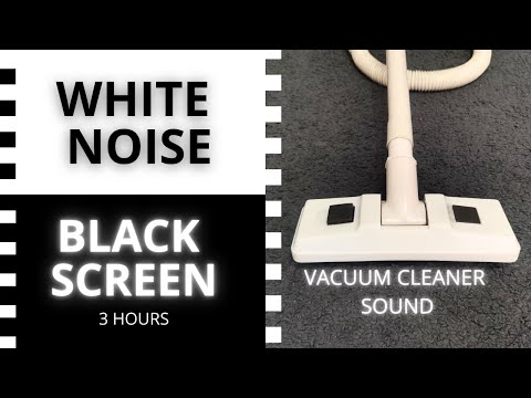 Видео: Белый шум | 3 часа | Звук пылесоса | Уснуть за 5 минут | Черный экран