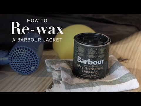Видео: Как повторно натереть куртку Barbour воском